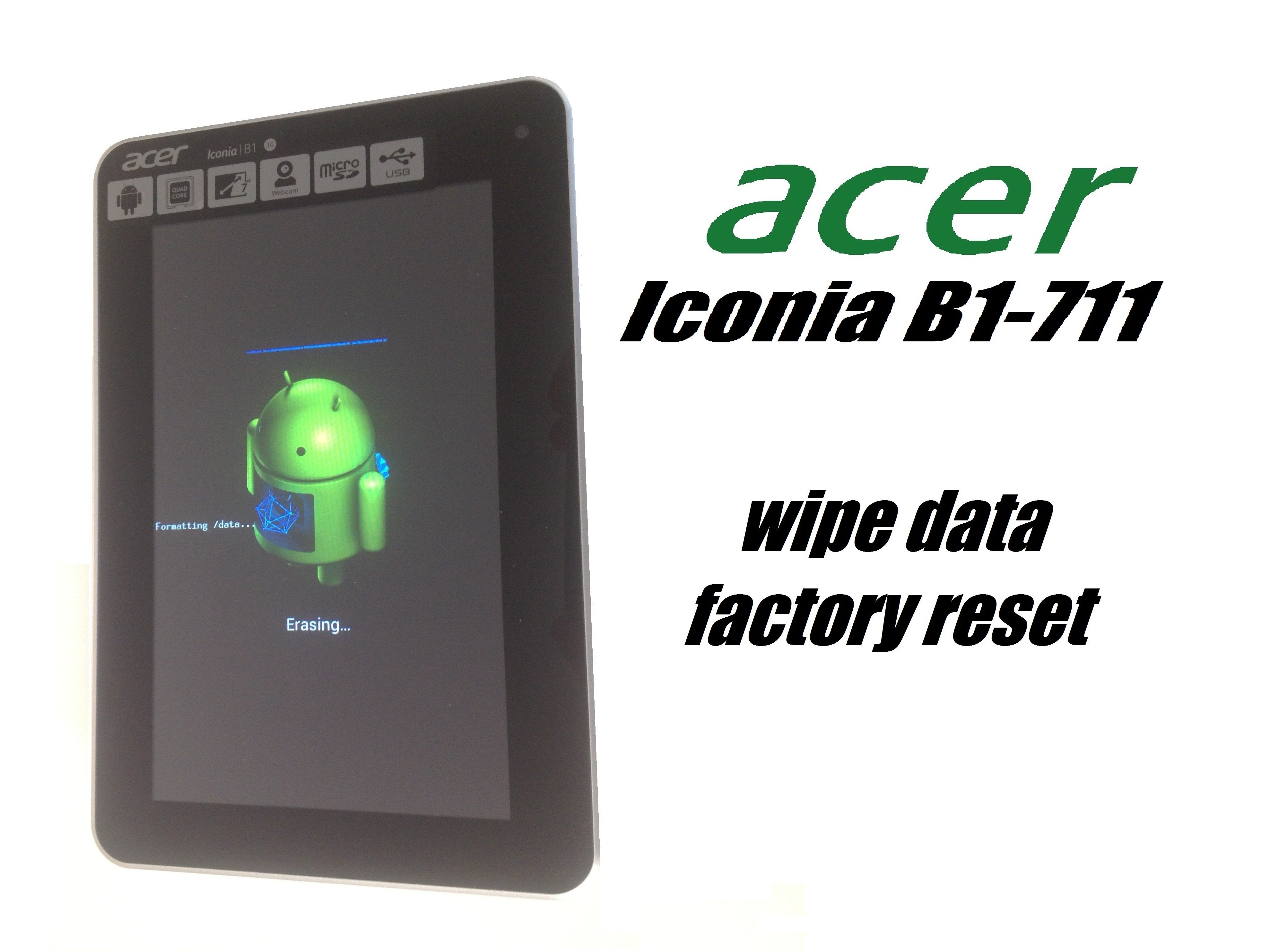 Acer Iconia Tab B1 711 3g Factory Hard Reset Password Removal Ifixit Repair Guide