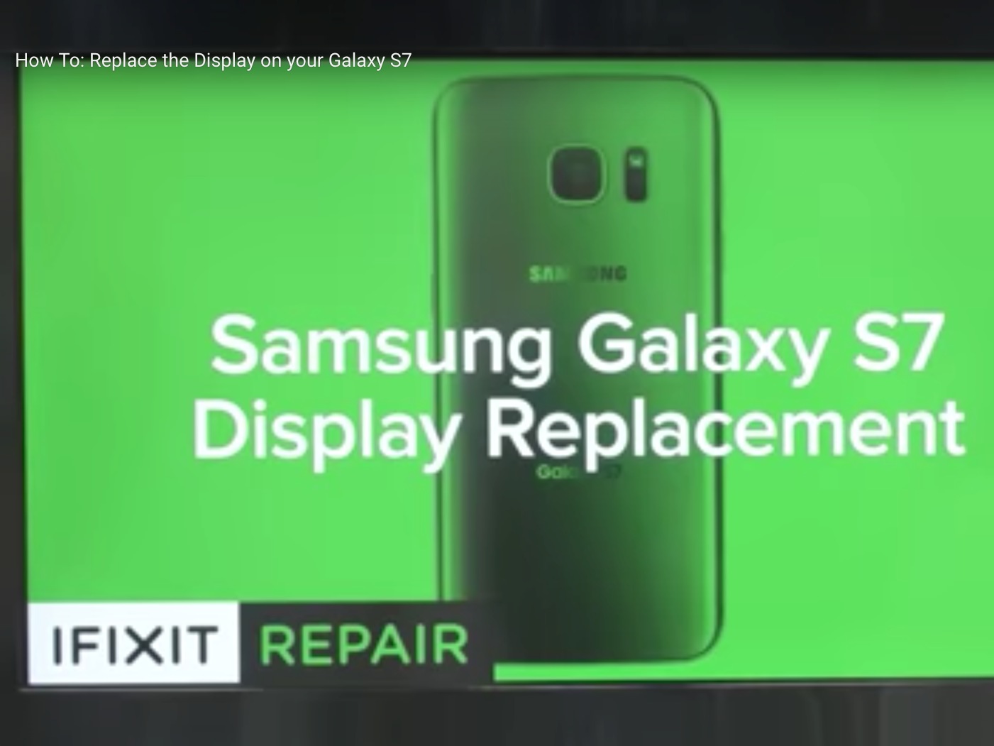 Samsung Galaxy S7 Screen Replacement iFixit