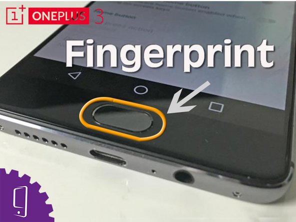 Oneplus 3 Fingerprint Scanner Replacement Ifixit Repair Guide